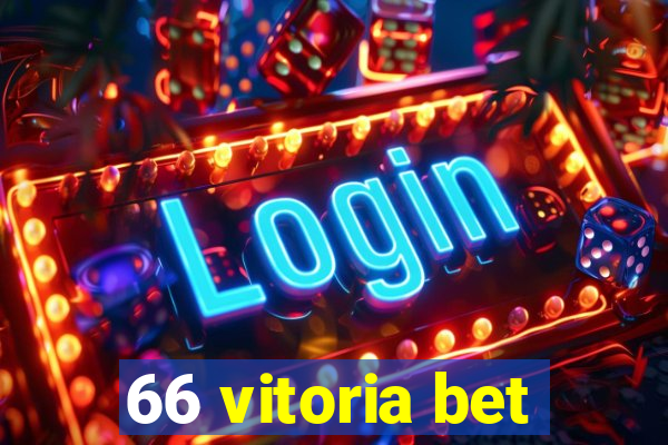 66 vitoria bet